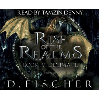 Rise of the Realms – Book 4: Decimate
