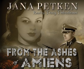 From the Ashes of Amiens CD Audiobook
