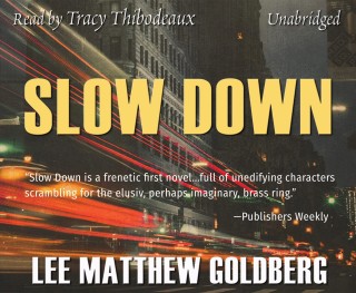Slow Down CD Audiobook