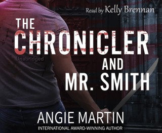 The Chronicler and Mr. Smith CD Audiobook